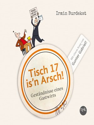 cover image of Tisch 17 is'n Arsch!